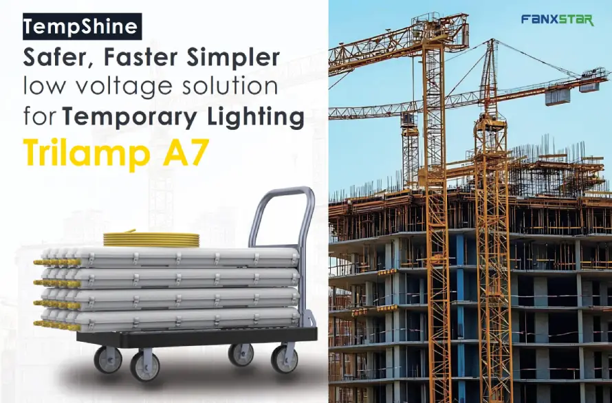 How Fanxstar Trilamp A7 Weatherproof Batten Temporary Lighting Solves Outdoor Worksite Challenges